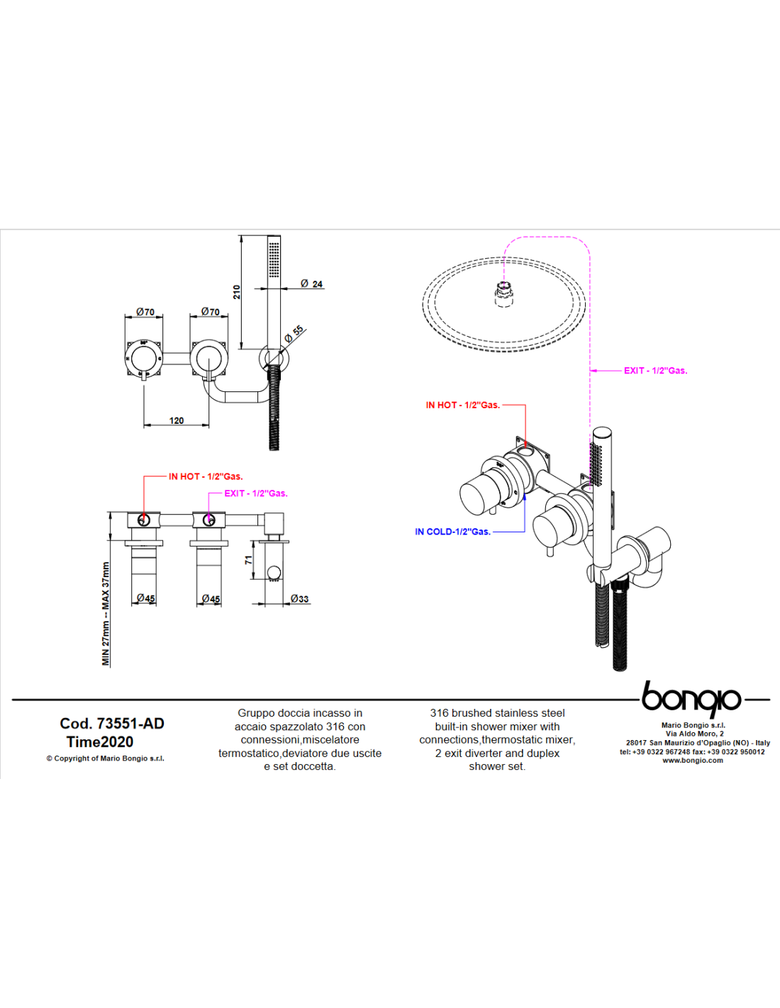 Bongio - Inox 316 Gruppo doccia incasso acciaio spazzolato art. 73551
